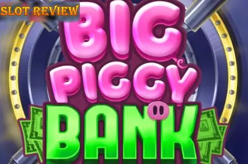 Big Piggy Bank - обзор слота